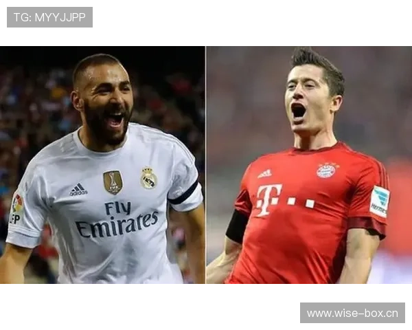 莱万多夫斯基与本泽马对比：技术型与效率型中锋谁更强